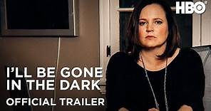 I'll Be Gone In the Dark Special Episode: Official Trailer | HBO