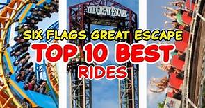 Top 10 rides at Six Flags Great Escape - Queensbury, New York | 2022