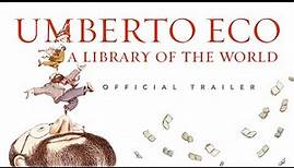 Umberto Eco: A Library of the World - Official Trailer
