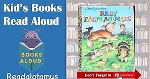 Baby Farm Animals || Read Aloud || Golden Book Classic