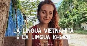 La lingua vietnamita e la lingua khmer