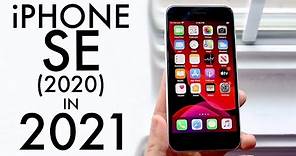 iPhone SE (2020) In 2021! (Still Worth Buying?) (Review)