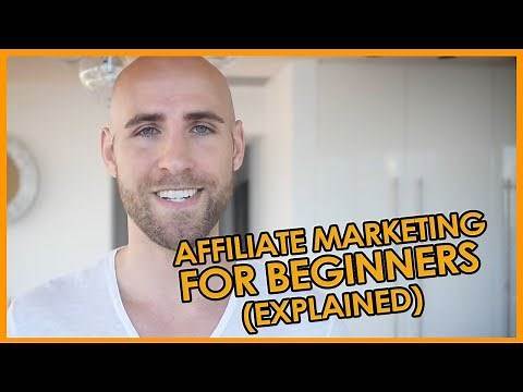 Affiliate Marketing For Beginners (EXPLAINED IN PLAIN ENGLISH!)
