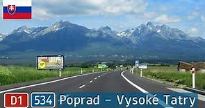 Slovakia: D1 + II/534 Poprad - Vysoké Tatry (High Tatras)