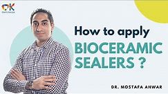 How to apply BIOCERAMIC SEALERS ? | Dr. Mostafa Anwar