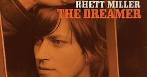 Rhett Miller: The Dreamer
