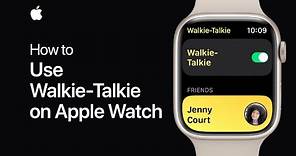 How to use Walkie-Talkie on Apple Watch | Apple Support