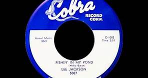 Lee Jackson - Fishin' In My Pond