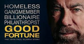 Good Fortune Official Movie Trailer with John Paul DeJoria