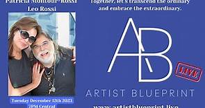 Artist Blueprint - Patricia Montour-Rossi and Leo Rossi - December 12th 2023