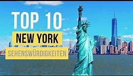 Top 10 New York Sehenswürdigkeiten für deinen Urlaub