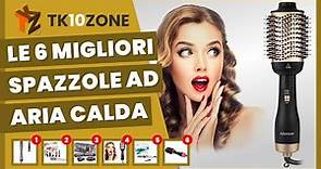 Le 6 migliori spazzole ad aria calda