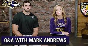 Q&A with Mark Andrews | Baltimore Ravens