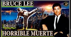 LA HORRIBLE MUERTE DE (15): BRUCE LEE (LA HISTORIA COMPLETA) #BruceLee, #Misterio, #Conspiraciones