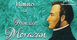 Himno a Francisco Morazán