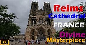 Reims Cathedral: A Divine Masterpiece | 4K