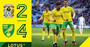 HIGHLIGHTS | Coventry City 2-4 Norwich City | Hernandez, Sargent & Dowell on target! 😮‍💨