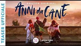 ANNI DA CANE - TEASER TRAILER | AMAZON PRIME VIDEO