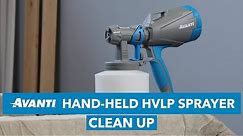 Clean up for the Avanti Hand Held HVLP Sprayer