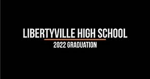 2022 Libertyville High School Graduation