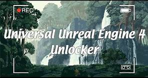 Universal Unreal Engine 4 Unlocker