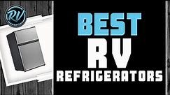 Best RV Refrigerators 🍔: Top Options Reviewed | RV Expertise