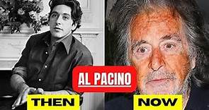 Al Pacino GodFather Then and Now [1940-2023] How He Changed