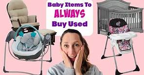 Baby Items to Buy Used - [Baby Products on a Budget 2022]