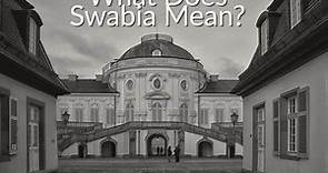 What Does Swabia Mean? About Swabian German - The Hummel Family