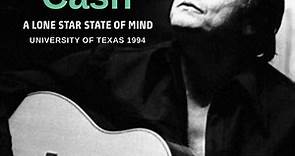 Johnny Cash - A Lone Star State Of Mind