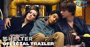 Harlan Coben's Shelter - Official Trailer | Prime Video