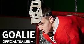 GOALIE Trailer [HD] Mongrel Media