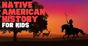 Native American History for Kids | An insightful look into the history of the Native Americans