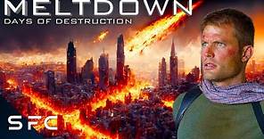 Meltdown: Days Of Destruction | Full Movie | Action Sci-Fi Disaster | Casper Van Dien