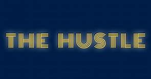 Article 54 presents: The Hustle