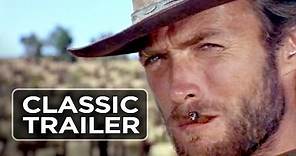 The Good, the Bad, and the Ugly Official Trailer #1 - Clint Eastwood Movie (1966) HD