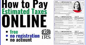 How to Pay Federal Estimated Taxes Online
