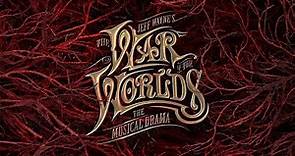 Jeff Wayne's The War Of The Worlds - The Musical Drama.
