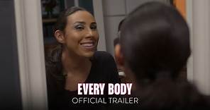 EVERY BODY - Official Trailer [HD] - Only In Theaters June 30