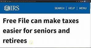 IRS News - Free File can make taxes easier for seniors and retirees