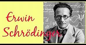 Erwin Schrödinger - Biografía