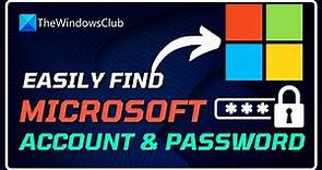 Where Do I Find My Microsoft ACCOUNT and PASSWORD? [FULL GUIDE]