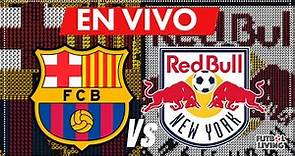 🔴 FC BARCELONA vs NEW YORK RB 🔴 Amistoso CON IMAGEN - EEUU 2022 #barça #barcelonahoy #fcbarcelona