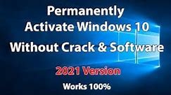 How to activate windows 10 All versions 2021