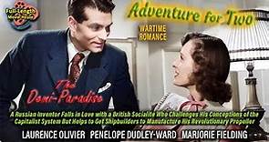 The Demi-Paradise (1943) — Wartime Romance / Laurence Olivier, Penelope Dudley-Ward