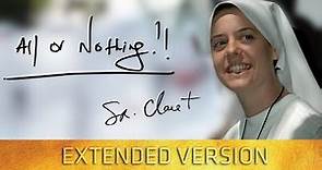 All or Nothing: Sr. Clare Crockett - Extended Version