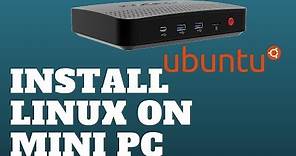 Install Linux on Mini PC
