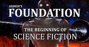 Foundation: How Isaac Asimov Changed Science Fiction Forever