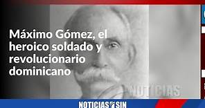 La historia de Máximo Gómez