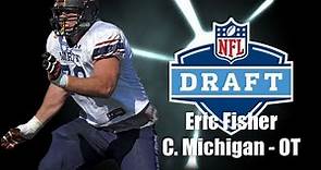 Eric Fisher - 2013 NFL Draft Profile
